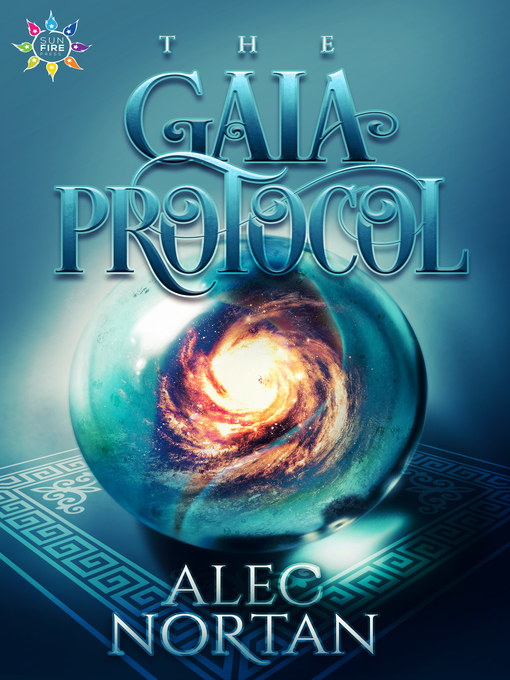 Title details for The Gaia Protocol by Alec Nortan - Available